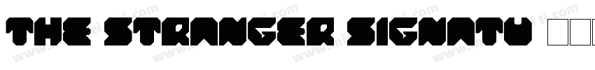 the stranger signatu字体转换